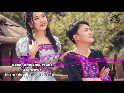 txiv nraug ntsuag remix kho siab tshaj (ATP MUSIC) Remix