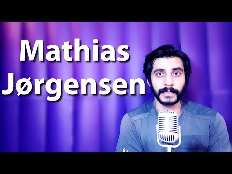 How To Pronounce Mathias Jorgensen