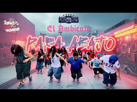 EL AMBIENTE - KINGS DEL WEPA - LOS REYES DE LA KUMBIA