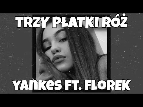 yankes ft. florek - trzy płatki róż [8D AUDIO]