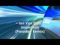 Ian Van Dahl - Inspiration ( Paradise Remix ) HQ ...