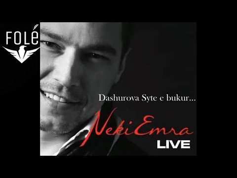 Neki Emra - Dashurova Syte e  bukur.mp4