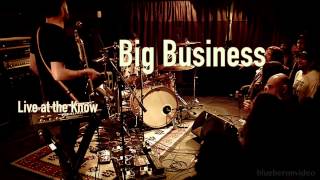Big Business "Blacker Holes"-Live- at The Know  3, 13, 2017
