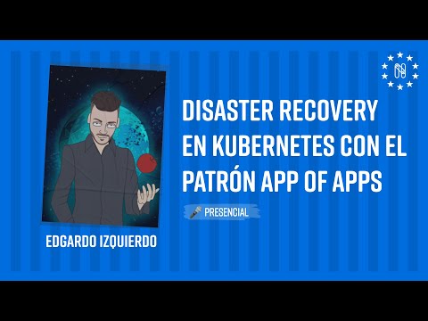 Disaster recovery en Kubernetes con el patrón App of Apps