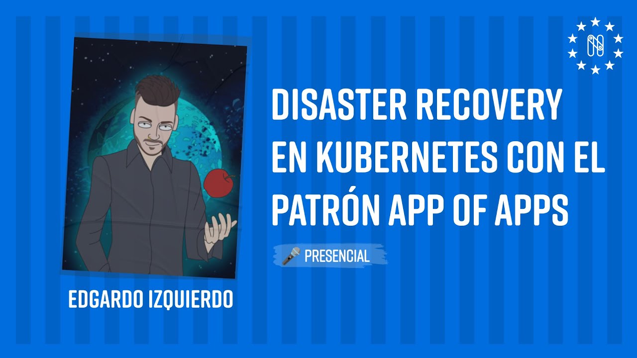 Disaster recovery en Kubernetes con el patrón App of Apps