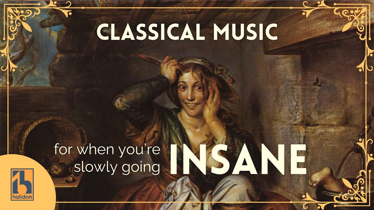Classical Music for When You’re Slowly Going Insane