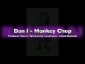 Dan I - Monkey Chop - 2015 ElMambro B-Day ...