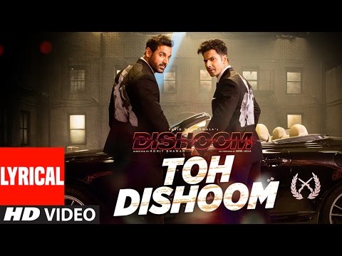 Toh Dishoom (Lyric Video) [OST. by Raftaar and Shahid Mallya]