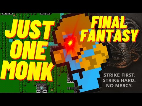 Final Fantasy 1: The Solo Monk Experience
