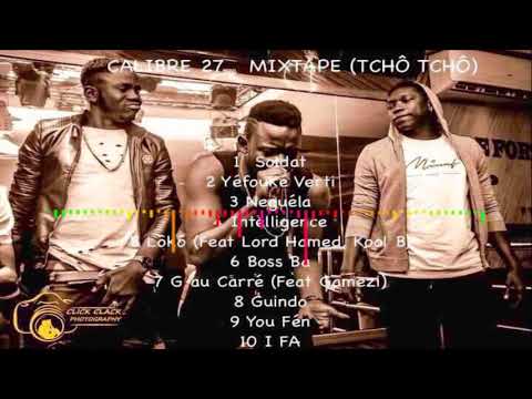 08. CALIBRE 27, Guindo - Mixtape : Tchô tchô (Audio)