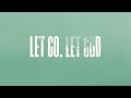 Let Go, Let God (Lyric Video) - Jordan St. Cyr [Official Video]