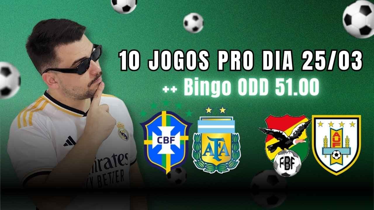 PALPITES E APOSTAS DE FUTEBOL PARA HOJE 25 03 2025 + BILHETE PRONTO (TERÇA-FEIRA)