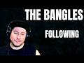 FIRST TIME HEARING The Bangles- "Following" (Reaction)