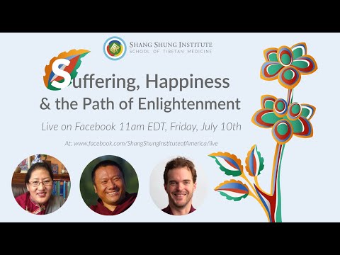 Suffering, Happiness & The Path of Enlightenment w/Tulku Dakpa Rinpoche