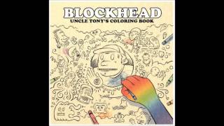Blockhead - Grape Nuts And Chalk Sauce
