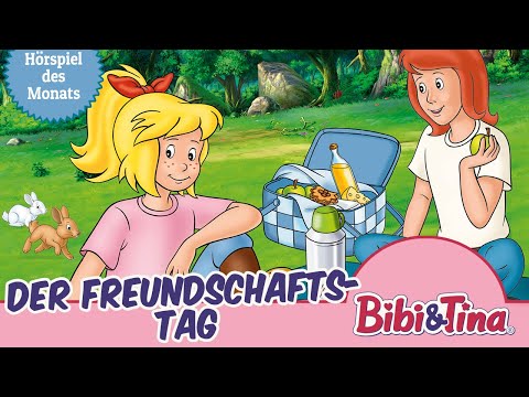 Bibi & Tina - Der Freundschaftstag (Folge 91) | HÖRSPIEL DES MONATS MAI