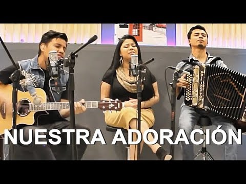 NUESTRA ADORACIÓN - SALMO 100 Feat OMAR CRUZ