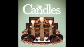 The Candles: Waiting For The Truth