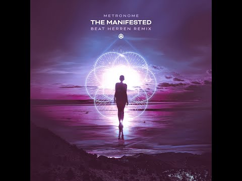 Metronome - The Manifested (Beat Herren Remix) - Official