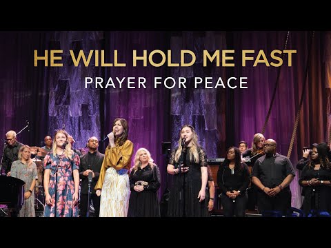 He Will Hold Me Fast: Prayer for Peace (Sung in Ukrainian, Russian & English) w/Joni Eareckson Tada