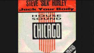 STEVE "SILK" HURLEY - Jack Your Body (Original Mix) 1986