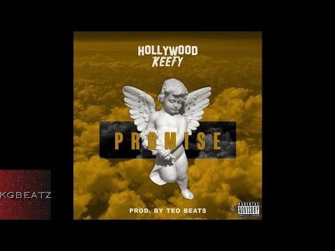 Hollywood Keefy - Promise [Prod. By Teo Beats] [New 2015]