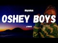Mayorkun - Oshey boys (Lyrics)