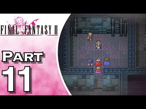 Let's Play Final Fantasy II iOS (Gameplay + Walkthrough) Part 11 - Dreadnought