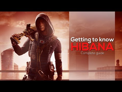 Getting to know Hibana | Complete guide | Rainbow Six: Siege | English version