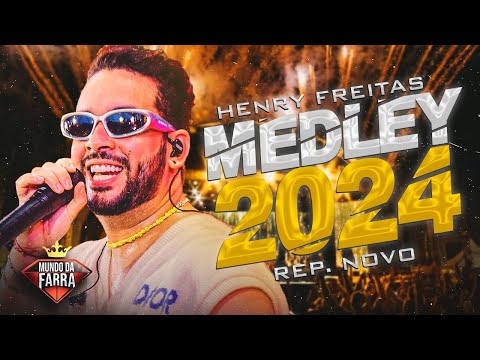 HENRY FREITAS MEDLEY 2024 - TERAPIA 1000% - REPERTÓRIO NOVO - ACABOU O SOSSEGO