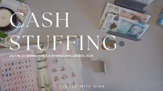 JULY No.2 2025 | CASH STUFFING UK | £185 | Savings | Sinking Funds | UK Cash Budgeter