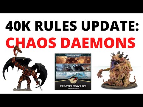 40K Rules Update - The Big Chaos Daemons Get Some New Rules