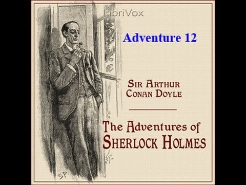 Adventures of Sherlock Holmes by Sir Arthur Conan Doyle - 12 The Adventure of the Copper Beeches