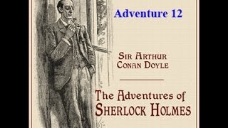 Adventures of Sherlock Holmes by Sir Arthur Conan Doyle - 12 The Adventure of the Copper Beeches