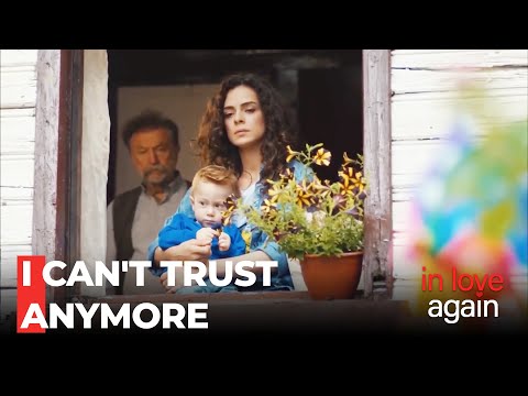 Zeynep's Trust Issues - In Love Again