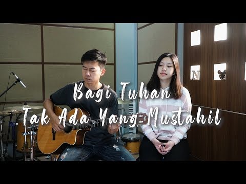 Bagi Tuhan Tak Ada Yang Mustahil | Cover by NY7