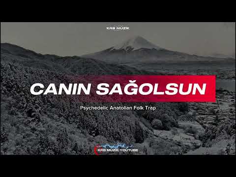 Canın Sağolsun | Psychedelic Anatolian Folk Trap (Krb Müzik)