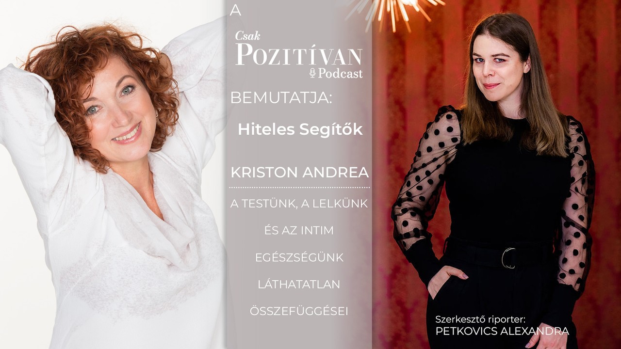 Hiteles segítők: A testünk, a lelkünk és az intim egészségünk láthatatlan összefüggései