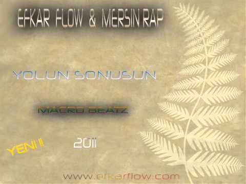 Efkar Flow & Mersin Rap - Yolun Sonusun [2011]