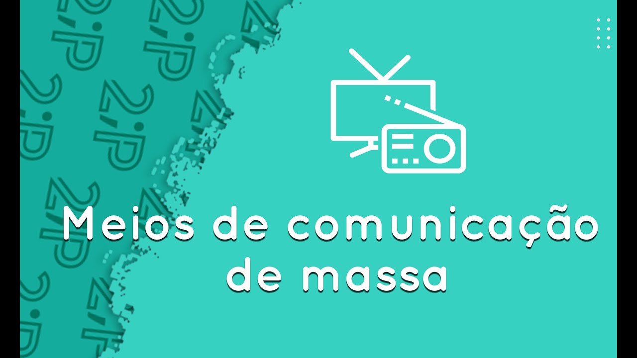 Módulo 3 - Meios de comunicação de massa