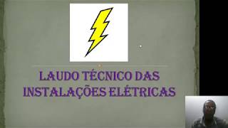 Inspeção Elétrica - Como Elaborar um Laudo das condições das instalações elétricas