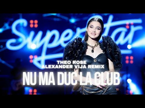 Theo Rose x DOMINO x Alessandra - NU MA DUC LA CLUB REMIX