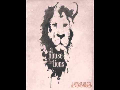A house for Lions - Come on, let's go