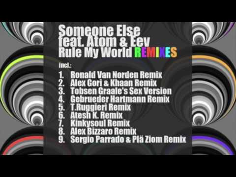 Someone Else - Rule My World ( Graale's SEX Version / Tobsen Graale remix ) Tanzbar Musik 096