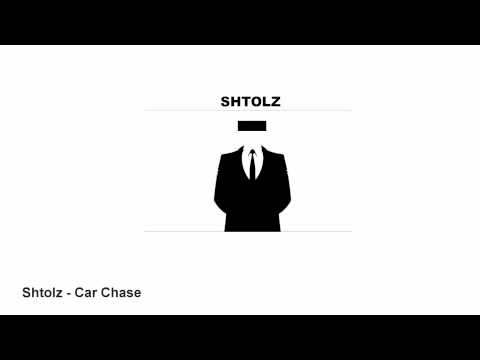 Shtolz - Car Chase