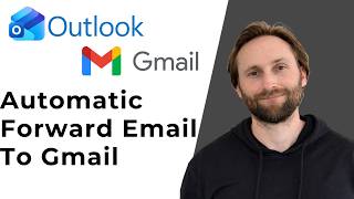 How to Automatically Forward Emails from Outlook to Gmail [Full Guide 2026]