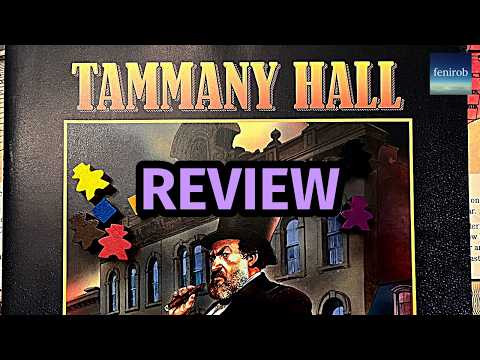 Tammany Hall Board Game | First Impressions