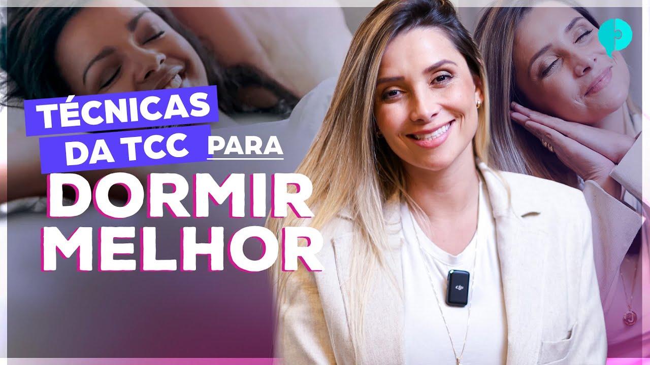 Técnicas de TCC para ajudar a DORMIR MELHOR! | Tudo sobre Psiquiatria