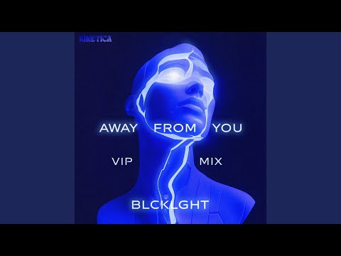 Away From You (VIP Mix)