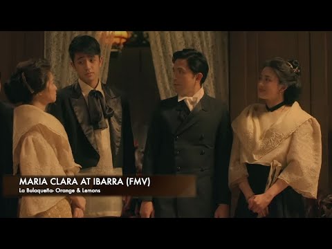 Maria Clara at Ibarra FMV || La Bulaqueña - Orange & Lemons